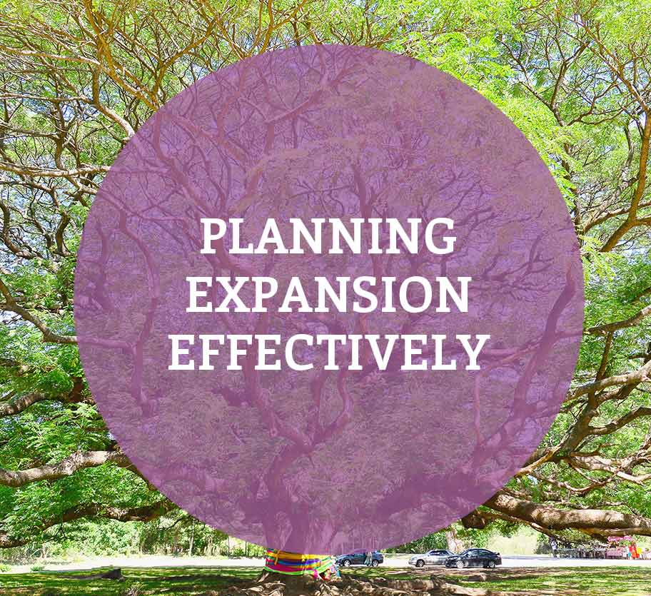 Planning Expansion Effectively
